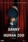 Danny & the Human Zoo