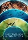 Nuestro mundo lleno de vida