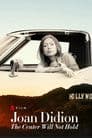Joan Didion: El centro cederá