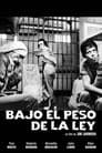 Bajo el peso de la ley