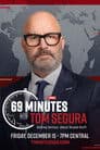 69 Minutes with Tom Segura
