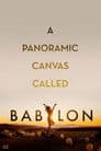 A Panoramic Canvas Called Babylon