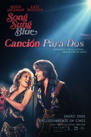 Song Sung Blue - Canción para dos poster