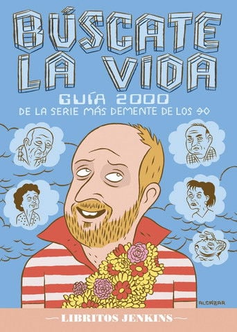 Búscate la vida poster