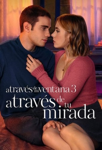 A través de mi ventana 3: A través de tu mirada poster
