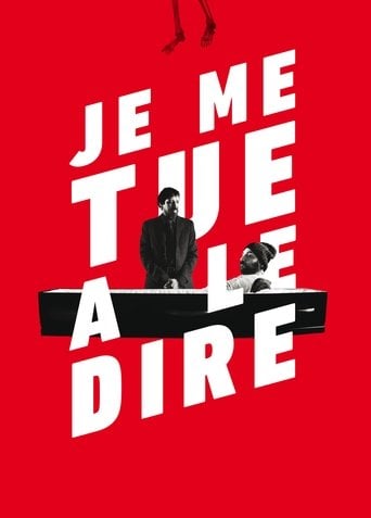 Je me tue à le dire poster