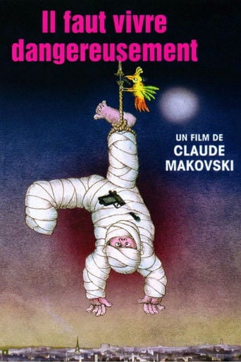 Il faut vivre dangereusement poster