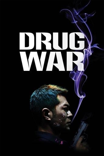 Drug War: La guerra de la droga poster