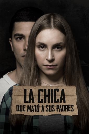 La Chica Que Mato A Sus Padres poster