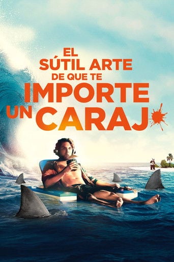 El Sutil Arte De Que Te Importe Una Mi*rda poster