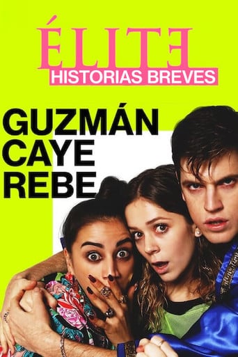 Élite historias breves: Guzmán Caye Rebe poster