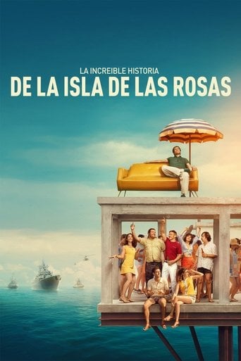 La increíble historia de la Isla de las Rosas poster