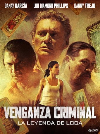 Venganza criminal: La leyenda de la loca poster