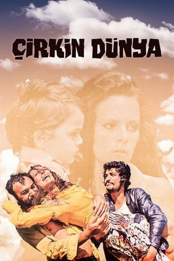 Çirkin dünya poster