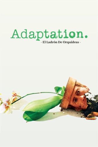 Adaptation. El ladrón de orquídeas poster