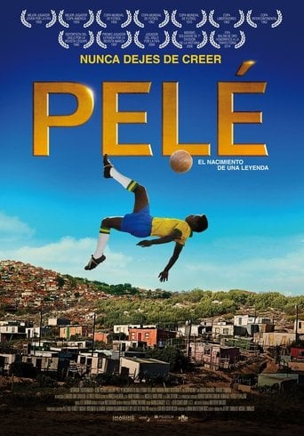 Pelé: El nacimiento de una leyenda poster