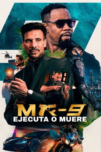 MR-9: Ejecuta o muere poster