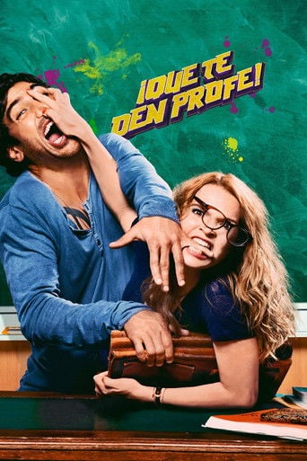 ¡Que te den profe! poster