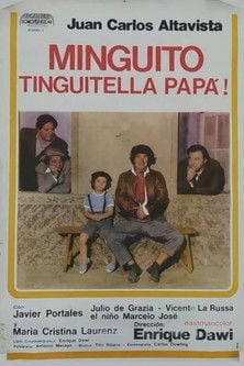 Minguito Tinguitela, papá poster