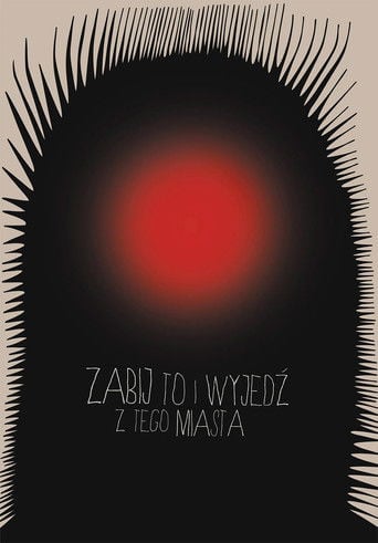 Mátalo y abandona esta ciudad poster