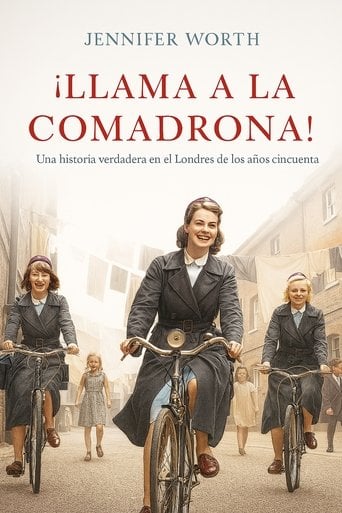 ¡Llama a la comadrona! poster