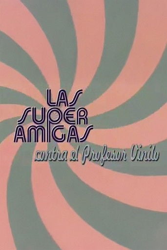 Las Superamigas Contra el Profesor Vinilo poster