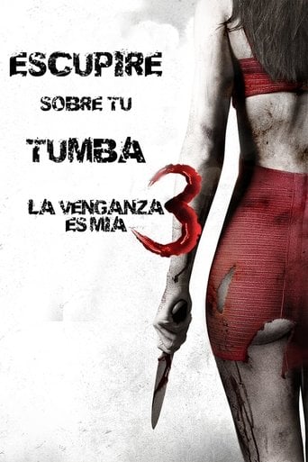 Escupiré sobre tu tumba 3 poster