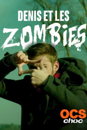 Denis et les zombies poster