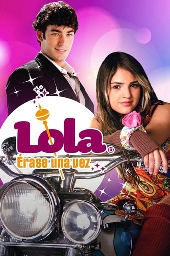 Lola... Érase Una Vez poster
