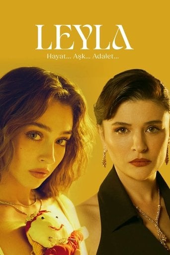 Leyla: Hayat... Ask... Adalet... poster