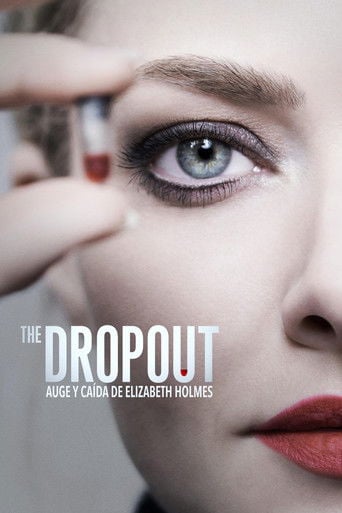 The Dropout: Auge y caída de Elizabeth Holmes poster