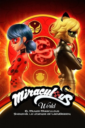 Miraculous World:  Shanghái, la leyenda de Ladydragon poster