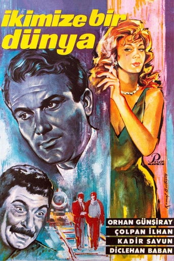 İkimize Bir Dünya poster