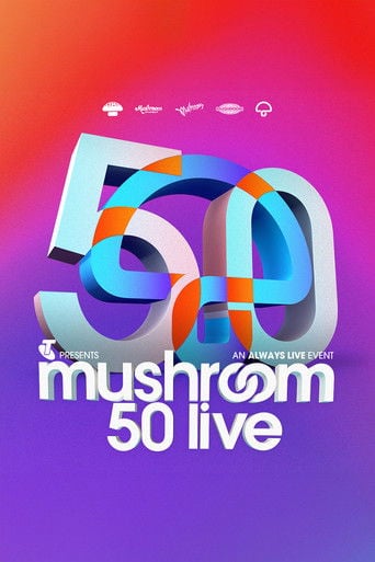 Mushroom 50th Anniversary Concert Live poster