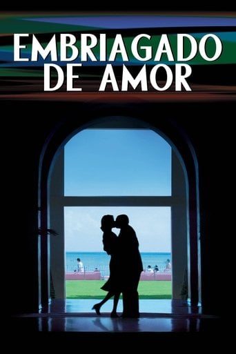 Embriagado de amor poster