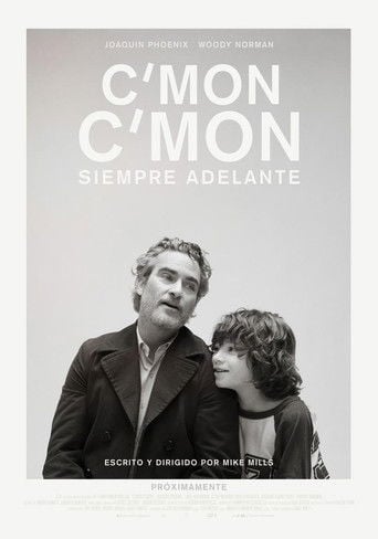 C'mon C'mon. Siempre adelante poster