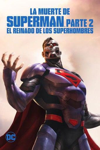 La muerte de Superman - Parte 2: el reinado de los superhombres poster