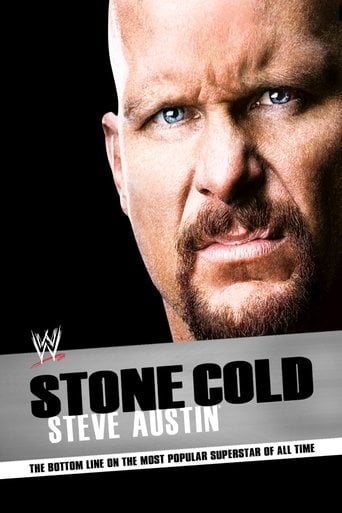 Stone Cold Steve Austin: The Bottom Line on the Most Popular Superstar of All Time poster