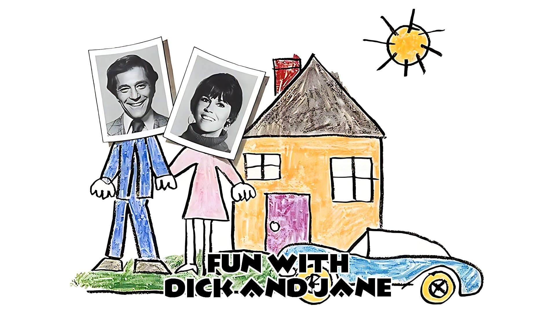 Fun with Dick and Jane