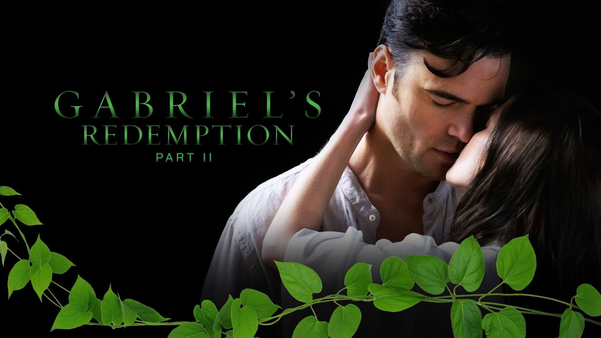 Gabriel's Redemption: Part II