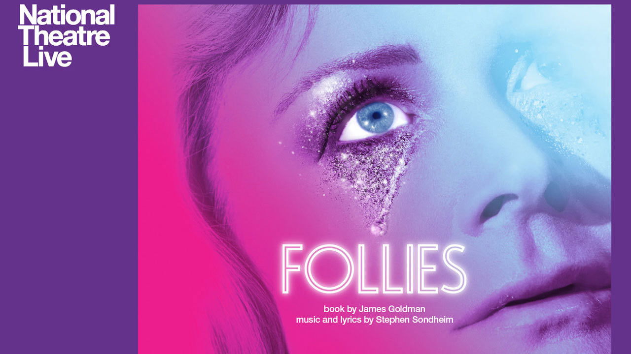 National Theatre Live: Follies