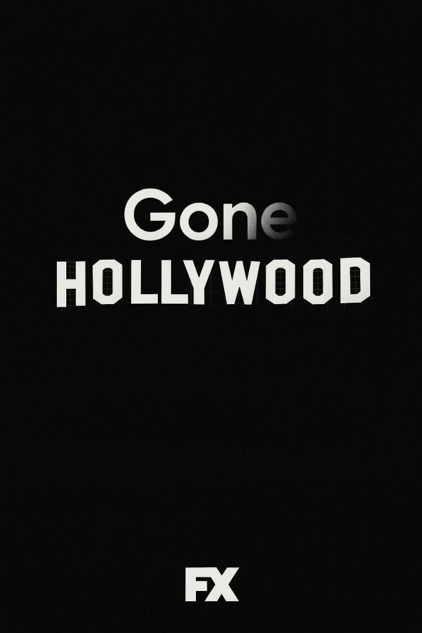 Gone Hollywood