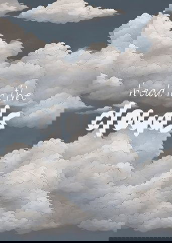 Head In The Clouds