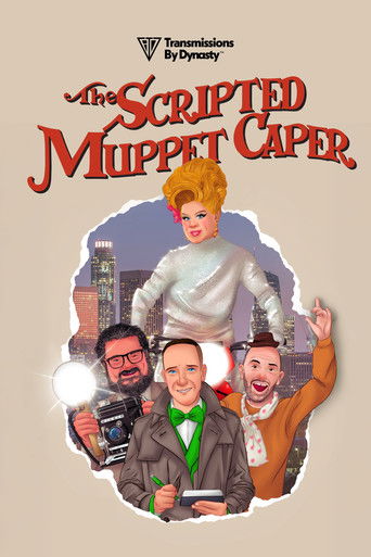 The Scripted Muppet Caper