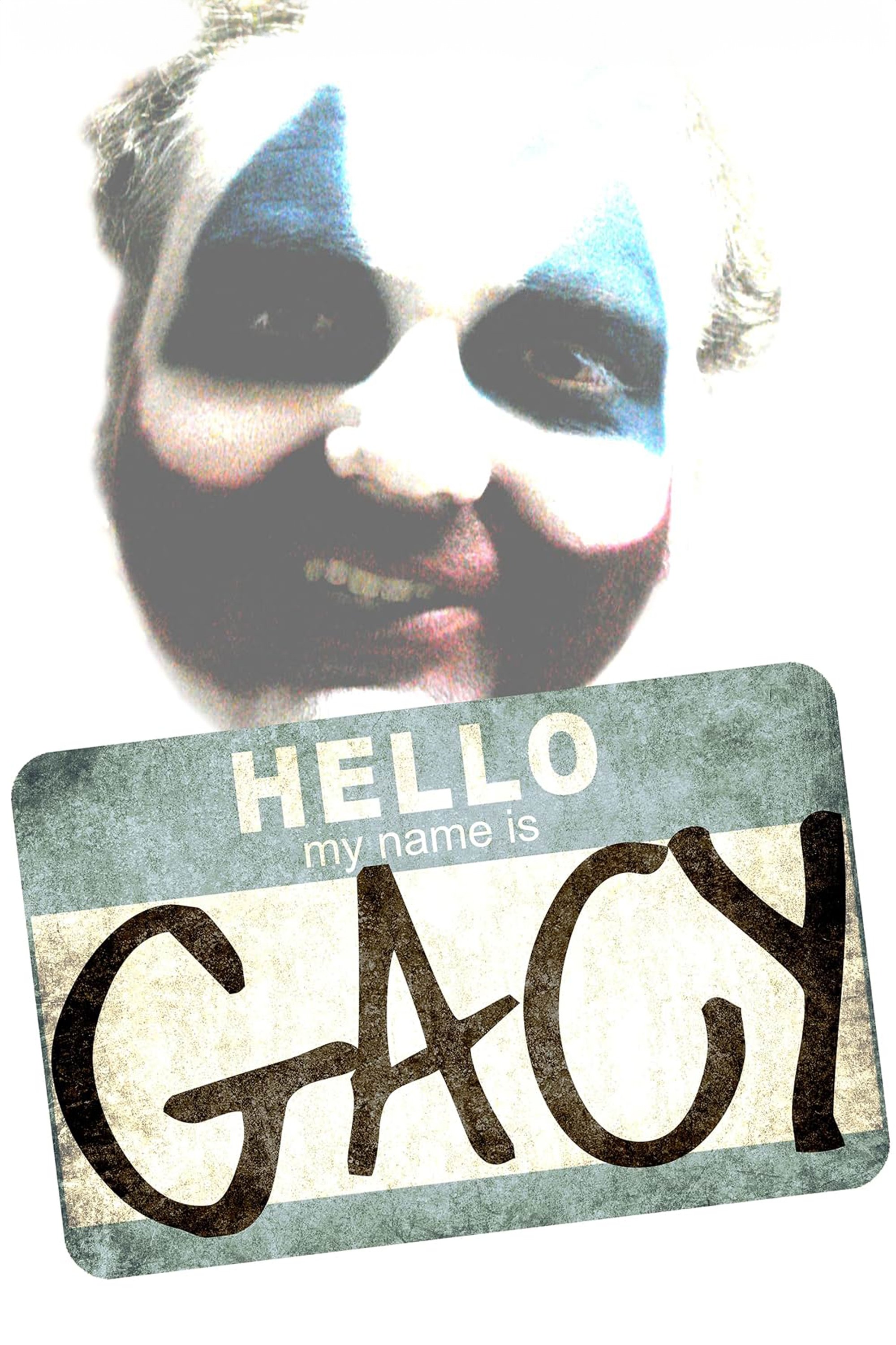 Hello My Name Is Gacy