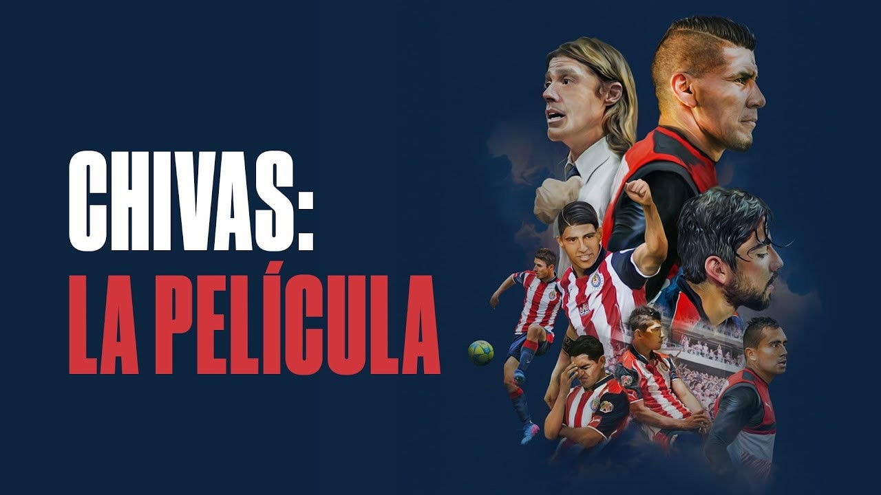 Chivas: The Movie