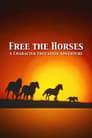 Free the Horses: A Self-Esteem Adventure