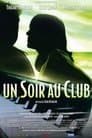 Un soir au club