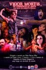 Vigor Mortis - Os primeiros 27 anos. Um Guia de Sobrevivência