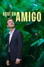 Aquí un amigo